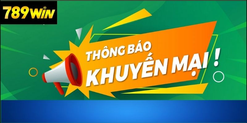 Tham gia khuyến mãi 789win