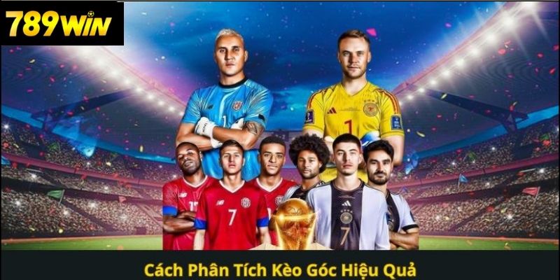 Cách bắt kèo phạt góc hiệu quả